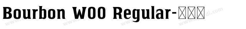 Bourbon W00 Regular字体转换